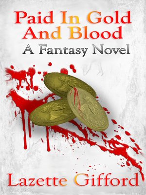 cover image of Paid in Gold and Blood
